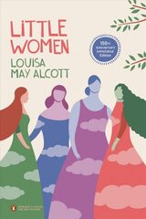 Little Women (Penguin Classics Deluxe Edition) hinta ja tiedot | Fantasia- ja scifi-kirjallisuus | hobbyhall.fi