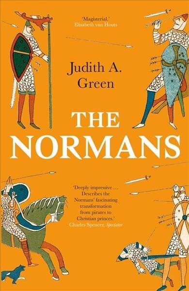 Normans: Power, Conquest and Culture in 11th Century Europe hinta ja tiedot | Historiakirjat | hobbyhall.fi