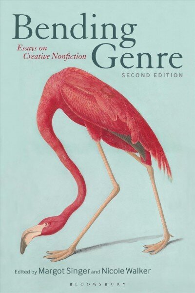 Bending Genre: Essays on Creative Nonfiction 2nd edition hinta ja tiedot | Vieraiden kielten oppimateriaalit | hobbyhall.fi