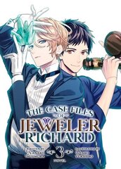 Case Files of Jeweler Richard (Light Novel) Vol. 3 hinta ja tiedot | Fantasia- ja scifi-kirjallisuus | hobbyhall.fi