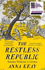 Restless Republic: Britain without a Crown hinta ja tiedot | Historiakirjat | hobbyhall.fi