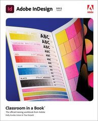 Adobe InDesign Classroom in a Book (2023 release) hinta ja tiedot | Talouskirjat | hobbyhall.fi