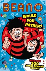 Beano Would You Rather hinta ja tiedot | Lastenkirjat | hobbyhall.fi