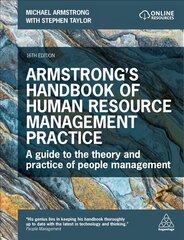 Armstrong's Handbook of Human Resource Management Practice: A Guide to the Theory and Practice of People Management 16th Revised edition hinta ja tiedot | Talouskirjat | hobbyhall.fi