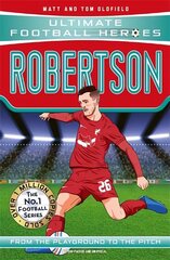 Robertson (Ultimate Football Heroes - The No.1 football series): Collect Them All! hinta ja tiedot | Lastenkirjat | hobbyhall.fi