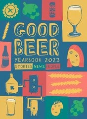 Good Beer Yearbook hinta ja tiedot | Keittokirjat | hobbyhall.fi