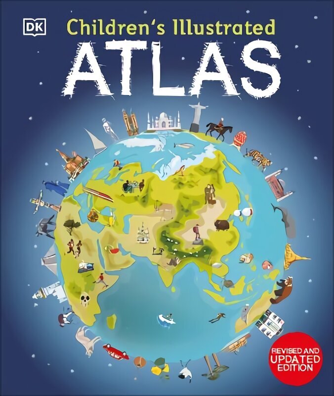 Children's Illustrated Atlas: Revised and Updated Edition hinta ja tiedot | Lastenkirjat | hobbyhall.fi