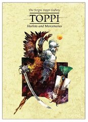 Toppi Gallery: Harlots and Mercenaries hinta ja tiedot | Sarjakuvat | hobbyhall.fi