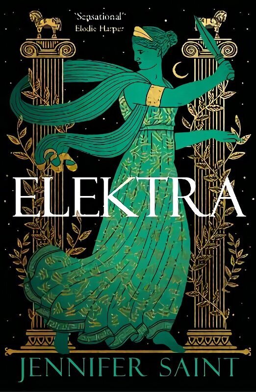 Elektra: The mesmerising story of Troy from the three women at its heart hinta ja tiedot | Fantasia- ja scifi-kirjallisuus | hobbyhall.fi