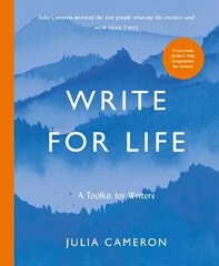 Write for Life: A Toolkit for Writers from the author of multimillion bestseller THE ARTIST'S WAY Main hinta ja tiedot | Taidekirjat | hobbyhall.fi