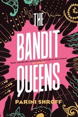 Bandit Queens: Longlisted for the Women's Prize for Fiction 2023 Main hinta ja tiedot | Fantasia- ja scifi-kirjallisuus | hobbyhall.fi