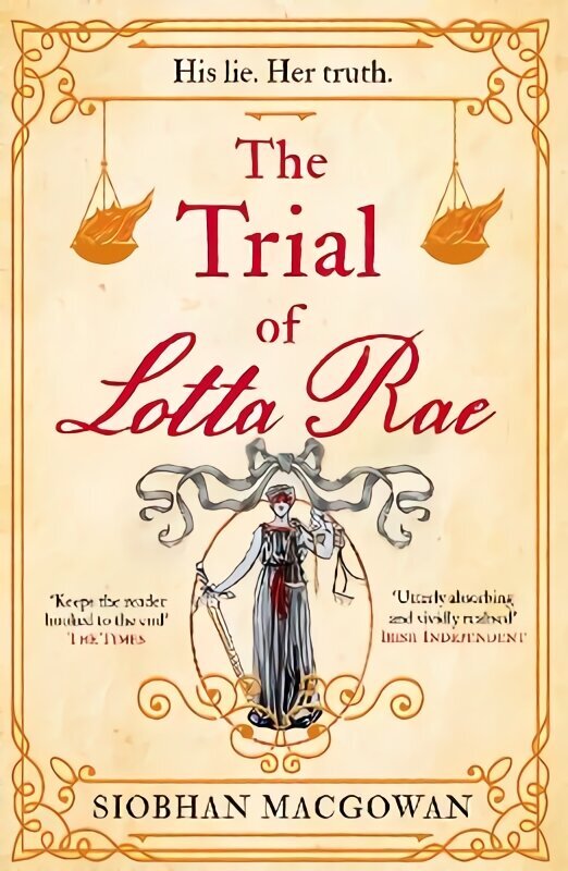 Trial of Lotta Rae: The unputdownable historical novel hinta ja tiedot | Fantasia- ja scifi-kirjallisuus | hobbyhall.fi