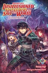 Apparently, Disillusioned Adventurers Will Save the World, Vol. 2 (light novel) hinta ja tiedot | Nuortenkirjat | hobbyhall.fi