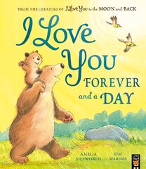 I Love You Forever and a Day hinta ja tiedot | Lastenkirjat | hobbyhall.fi