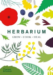 Herbarium: One Hundred Herbs · Grow · Cook · Heal hinta ja tiedot | Keittokirjat | hobbyhall.fi