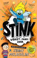 Stink: Fairy vs Boy: A Stink Adventure hinta ja tiedot | Nuortenkirjat | hobbyhall.fi