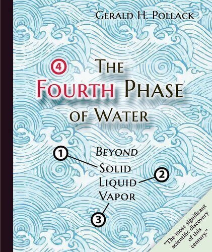 Fourth Phase of Water: Beyond Solid, Liquid, and Vapor hinta ja tiedot | Tietosanakirjat ja hakuteokset | hobbyhall.fi