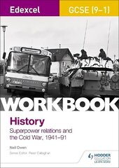 Edexcel GCSE (9-1) History Workbook: Superpower relations and the Cold War, 1941-91 hinta ja tiedot | Lasten tietokirjat | hobbyhall.fi