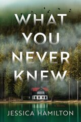 What You Never Knew: A Novel hinta ja tiedot | Fantasia- ja scifi-kirjallisuus | hobbyhall.fi