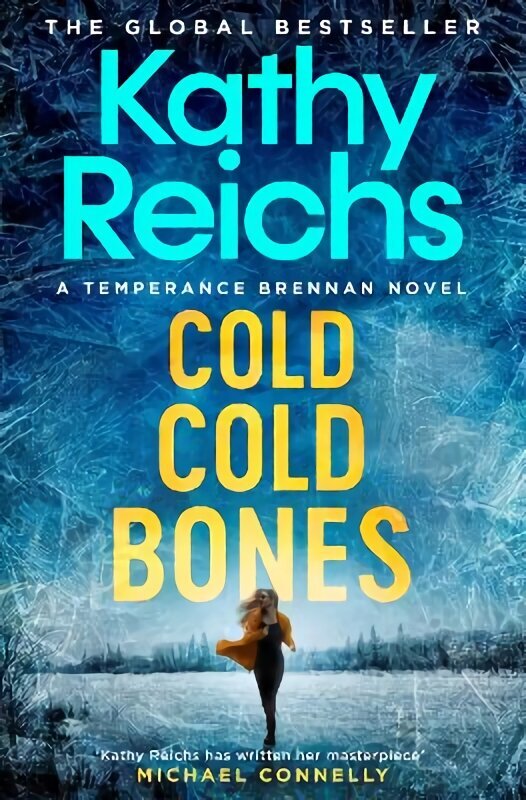 Cold, Cold Bones: the absolutely addictive, unputdownable forensic thriller with the most devilish twist hinta ja tiedot | Fantasia- ja scifi-kirjallisuus | hobbyhall.fi