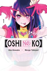 [Oshi No Ko], Vol. 1 hinta ja tiedot | Fantasia- ja scifi-kirjallisuus | hobbyhall.fi