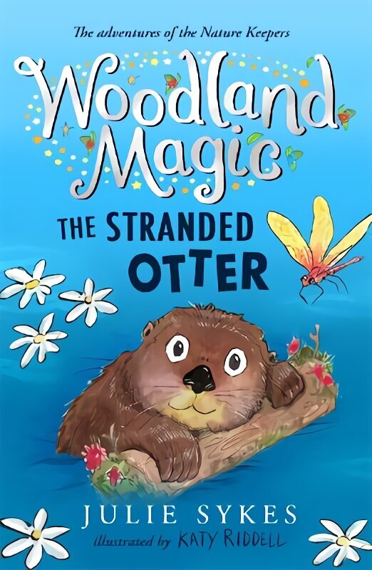 Woodland Magic 3: The Stranded Otter hinta ja tiedot | Nuortenkirjat | hobbyhall.fi