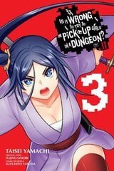 Is It Wrong to Try to Pick Up Girls in a Dungeon? II, Vol. 3 (manga) hinta ja tiedot | Fantasia- ja scifi-kirjallisuus | hobbyhall.fi