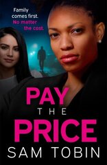 Pay the Price: an explosive and gripping gangland crime thriller that will keep you hooked! hinta ja tiedot | Fantasia- ja scifi-kirjallisuus | hobbyhall.fi