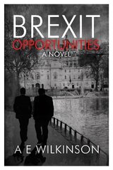 Brexit Opportunities: A Novel hinta ja tiedot | Fantasia- ja scifi-kirjallisuus | hobbyhall.fi