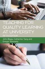 Teaching for Quality Learning at University 5e 5th edition hinta ja tiedot | Yhteiskunnalliset kirjat | hobbyhall.fi