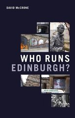 Who Runs Edinburgh? hinta ja tiedot | Historiakirjat | hobbyhall.fi