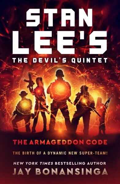 Stan Lee's the Devil's Quintet: The Armageddon Code hinta ja tiedot | Fantasia- ja scifi-kirjallisuus | hobbyhall.fi