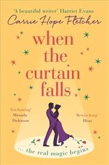 When The Curtain Falls: The uplifting and romantic TOP FIVE Sunday Times bestseller hinta ja tiedot | Fantasia- ja scifi-kirjallisuus | hobbyhall.fi