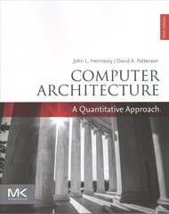 Computer Architecture: A Quantitative Approach 6th edition hinta ja tiedot | Talouskirjat | hobbyhall.fi