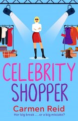 Celebrity Shopper: A feel-good romantic comedy hinta ja tiedot | Fantasia- ja scifi-kirjallisuus | hobbyhall.fi