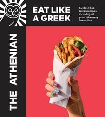 Athenian: Eat Like a Greek hinta ja tiedot | Keittokirjat | hobbyhall.fi