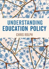 Understanding Education Policy hinta ja tiedot | Yhteiskunnalliset kirjat | hobbyhall.fi