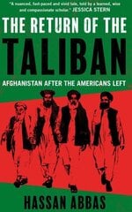 Return of the Taliban: Afghanistan after the Americans Left hinta ja tiedot | Historiakirjat | hobbyhall.fi