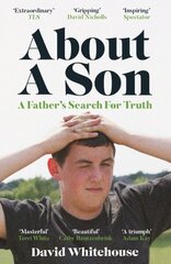 About A Son: A Fathers Search for Truth hinta ja tiedot | Elämäkerrat ja muistelmat | hobbyhall.fi