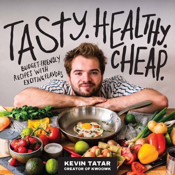 Tasty. Healthy. Cheap.: Budget-Friendly Recipes with Exciting Flavors hinta ja tiedot | Keittokirjat | hobbyhall.fi