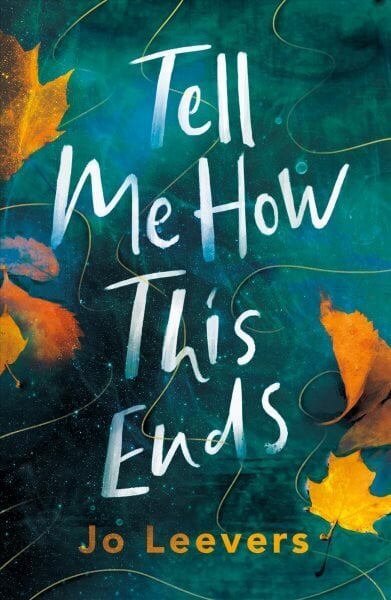 Tell Me How This Ends: A BBC Radio 2 Book Club Pick