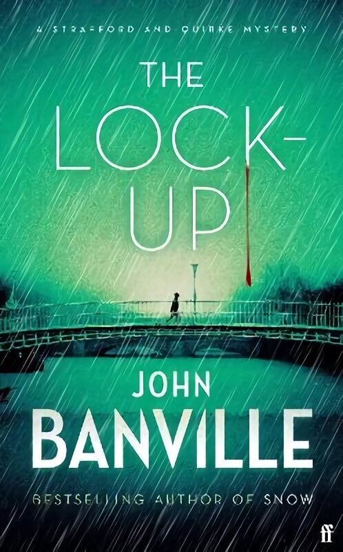 Lock-Up: A Strafford and Quirke Murder Mystery Main hinta ja tiedot | Fantasia- ja scifi-kirjallisuus | hobbyhall.fi