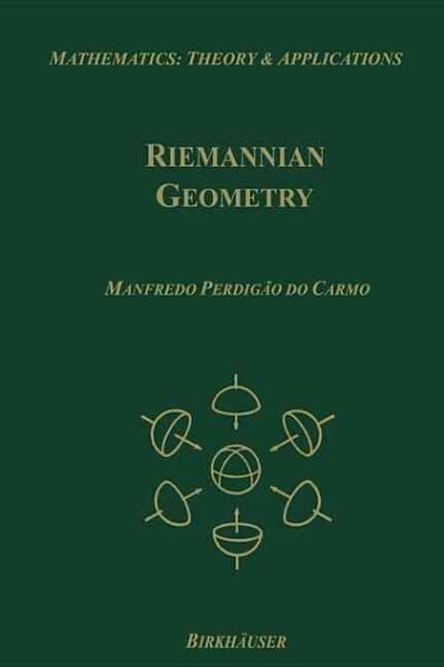 Riemannian Geometry 1st ed. 1992, Corr. 14th printing 2013 hinta ja tiedot | Talouskirjat | hobbyhall.fi