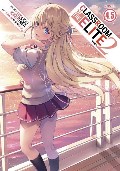 Classroom of the Elite: Year 2 (Light Novel) Vol. 4.5 hinta ja tiedot | Fantasia- ja scifi-kirjallisuus | hobbyhall.fi