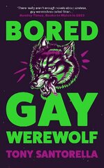 Bored Gay Werewolf: The Awoooooosome Word-of-mouth Hit Export/Airside hinta ja tiedot | Fantasia- ja scifi-kirjallisuus | hobbyhall.fi