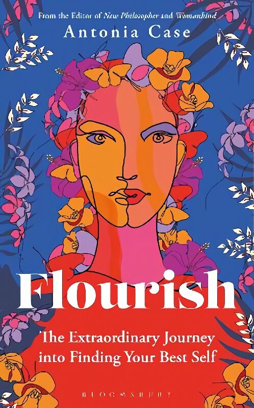 Flourish: The Extraordinary Journey Into Finding Your Best Self hinta ja tiedot | Historiakirjat | hobbyhall.fi