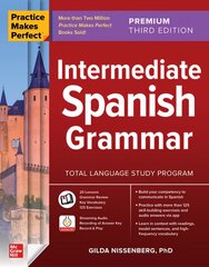 Practice Makes Perfect: Intermediate Spanish Grammar, Premium Third Edition 3rd edition hinta ja tiedot | Vieraiden kielten oppimateriaalit | hobbyhall.fi