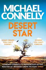 Desert Star: The Blockbuster Ballard & Bosch Thriller hinta ja tiedot | Fantasia- ja scifi-kirjallisuus | hobbyhall.fi