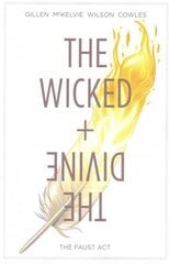 Wicked plus The Divine Volume 1: The Faust Act hinta ja tiedot | Fantasia- ja scifi-kirjallisuus | hobbyhall.fi