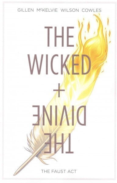 Wicked plus The Divine Volume 1: The Faust Act hinta ja tiedot | Fantasia- ja scifi-kirjallisuus | hobbyhall.fi